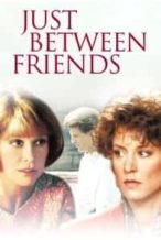 Nonton Film Just Between Friends (1986) Subtitle Indonesia Streaming Movie Download