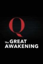 Nonton Film The Great Awakening: A Family Divided by QAnon (2021) Subtitle Indonesia Streaming Movie Download