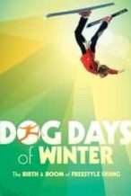 Nonton Film Dog Days of Winter (2015) Subtitle Indonesia Streaming Movie Download