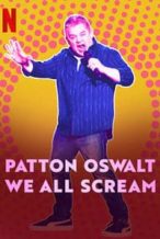 Nonton Film Patton Oswalt: We All Scream (2022) Subtitle Indonesia Streaming Movie Download