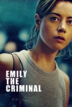 Nonton Film Emily the Criminal (2022) Subtitle Indonesia Streaming Movie Download