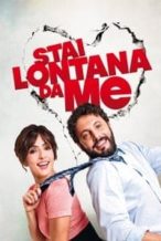 Nonton Film Stay Away from Me (2013) Subtitle Indonesia Streaming Movie Download