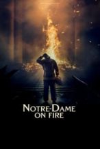 Nonton Film Notre-Dame on Fire (2022) Subtitle Indonesia Streaming Movie Download