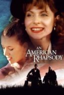 Layarkaca21 LK21 Dunia21 Nonton Film An American Rhapsody (2001) Subtitle Indonesia Streaming Movie Download