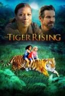 Layarkaca21 LK21 Dunia21 Nonton Film The Tiger Rising (2022) Subtitle Indonesia Streaming Movie Download