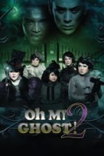 Oh My Ghost 2 (2011)