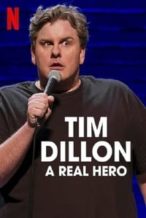 Nonton Film Tim Dillon: A Real Hero (2022) Subtitle Indonesia Streaming Movie Download
