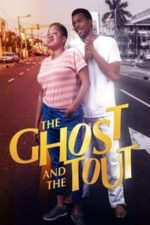 The Ghost and the Tout Too (2021)