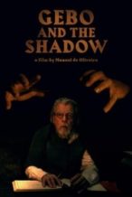 Nonton Film Gebo and the Shadow (2012) Subtitle Indonesia Streaming Movie Download