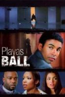 Layarkaca21 LK21 Dunia21 Nonton Film Playas Ball (2003) Subtitle Indonesia Streaming Movie Download