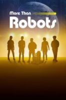 Layarkaca21 LK21 Dunia21 Nonton Film More Than Robots (2022) Subtitle Indonesia Streaming Movie Download
