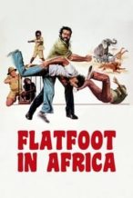 Nonton Film Flatfoot in Africa (1978) Subtitle Indonesia Streaming Movie Download