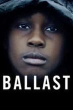 Nonton Film Ballast (2008) Subtitle Indonesia Streaming Movie Download