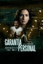 Nonton Film Garantía personal (2017) Subtitle Indonesia Streaming Movie Download