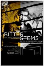 Nonton Film The Bitter Stems (1956) Subtitle Indonesia Streaming Movie Download