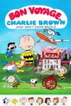 Nonton Film Bon Voyage, Charlie Brown (and Don’t Come Back!) (1980) Subtitle Indonesia Streaming Movie Download