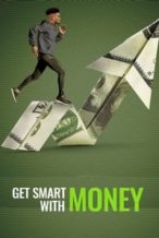 Nonton Film Get Smart With Money (2022) Subtitle Indonesia Streaming Movie Download