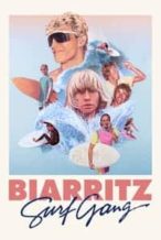 Nonton Film Biarritz Surf Gang (2017) Subtitle Indonesia Streaming Movie Download