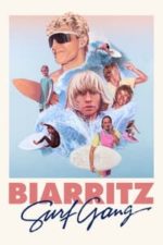 Biarritz Surf Gang (2017)