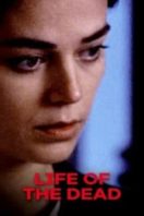 Layarkaca21 LK21 Dunia21 Nonton Film The Life of the Dead (1991) Subtitle Indonesia Streaming Movie Download