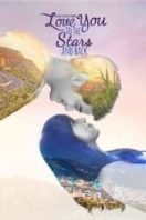 Layarkaca21 LK21 Dunia21 Nonton Film Love You to the Stars and Back (2017) Subtitle Indonesia Streaming Movie Download