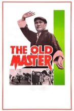 Nonton Film The Old Master (1979) Subtitle Indonesia Streaming Movie Download