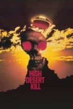Nonton Film High Desert Kill (1989) Subtitle Indonesia Streaming Movie Download