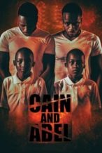 Nonton Film Cain and Abel (2021) Subtitle Indonesia Streaming Movie Download