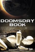 Nonton Film Doomsday Book (2012) Subtitle Indonesia Streaming Movie Download