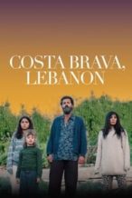 Nonton Film Costa Brava, Lebanon (2022) Subtitle Indonesia Streaming Movie Download