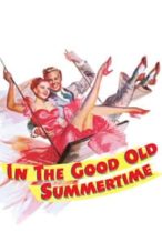Nonton Film In the Good Old Summertime (1949) Subtitle Indonesia Streaming Movie Download