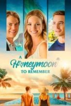 Nonton Film A Honeymoon to Remember (2021) Subtitle Indonesia Streaming Movie Download