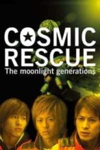 Nonton Film Cosmic Rescue – The Moonlight Generations – (2003) Subtitle Indonesia Streaming Movie Download