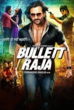 Nonton Film Bullett Raja (2013) Subtitle Indonesia Streaming Movie Download