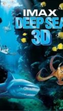 Nonton Film Deep Sea 3D (2006) Subtitle Indonesia Streaming Movie Download