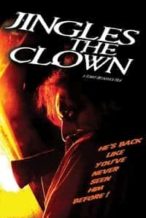 Nonton Film Jingles the Clown (2009) Subtitle Indonesia Streaming Movie Download