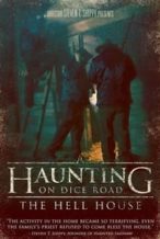 Nonton Film A Haunting on Dice Road: The Hell House (2016) Subtitle Indonesia Streaming Movie Download