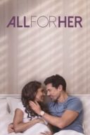 Layarkaca21 LK21 Dunia21 Nonton Film All for Her (2021) Subtitle Indonesia Streaming Movie Download