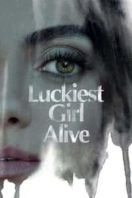 Layarkaca21 LK21 Dunia21 Nonton Film Luckiest Girl Alive (2022) Subtitle Indonesia Streaming Movie Download