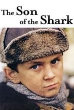 Nonton Film The Son of the Shark (1993) Subtitle Indonesia Streaming Movie Download