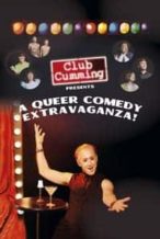 Nonton Film Club Cumming Presents a Queer Comedy Extravaganza! (2022) Subtitle Indonesia Streaming Movie Download