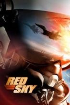 Nonton Film Red Sky (2014) Subtitle Indonesia Streaming Movie Download