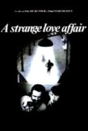Layarkaca21 LK21 Dunia21 Nonton Film A Strange Love Affair (1985) Subtitle Indonesia Streaming Movie Download