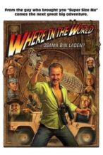 Nonton Film Where in the World Is Osama Bin Laden? (2008) Subtitle Indonesia Streaming Movie Download