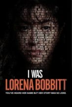 Nonton Film I Was Lorena Bobbitt (2020) Subtitle Indonesia Streaming Movie Download