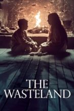 Nonton Film The Wasteland (2021) Subtitle Indonesia Streaming Movie Download