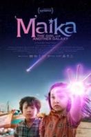 Layarkaca21 LK21 Dunia21 Nonton Film Maika: The Girl From Another Galaxy (2022) Subtitle Indonesia Streaming Movie Download