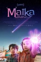 Nonton Film Maika: The Girl From Another Galaxy (2022) Subtitle Indonesia Streaming Movie Download
