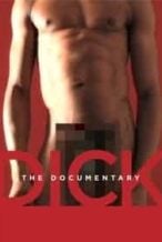 Nonton Film Dick: The Documentary (2013) Subtitle Indonesia Streaming Movie Download