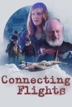 Nonton Film Connecting Flights (2021) Subtitle Indonesia Streaming Movie Download